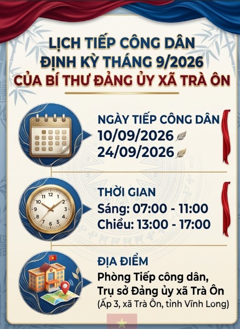 Thông báo lịch tiếp công dân định kỳ tháng 9/2026 của Bí thư Đảng ủy xã Trà Ôn